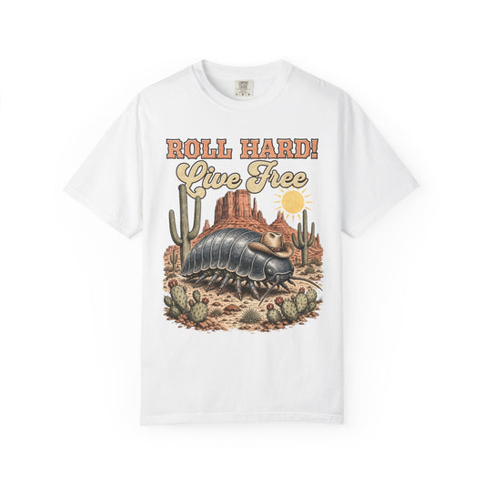 Roll Hard Live Free T-Shirt