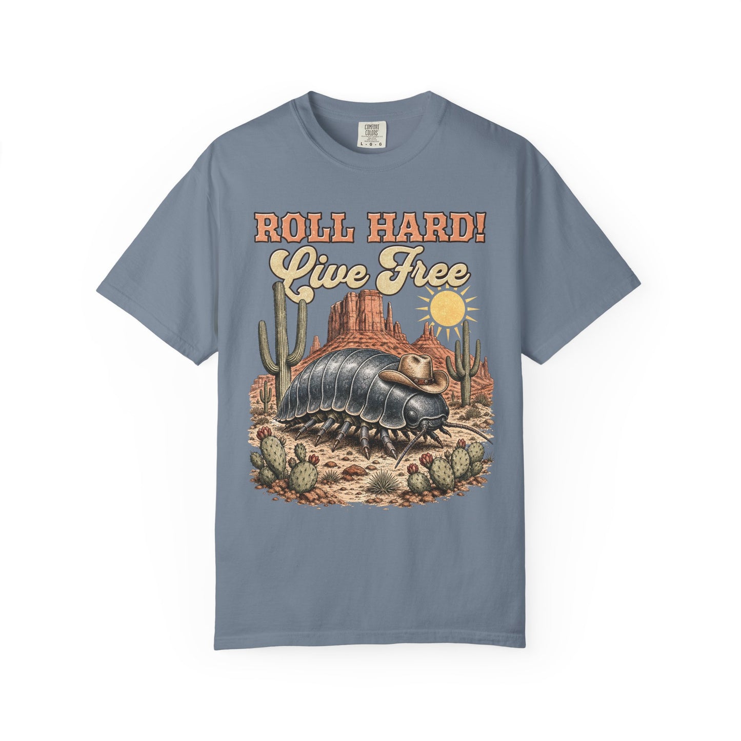 Roll Hard Live Free T-Shirt