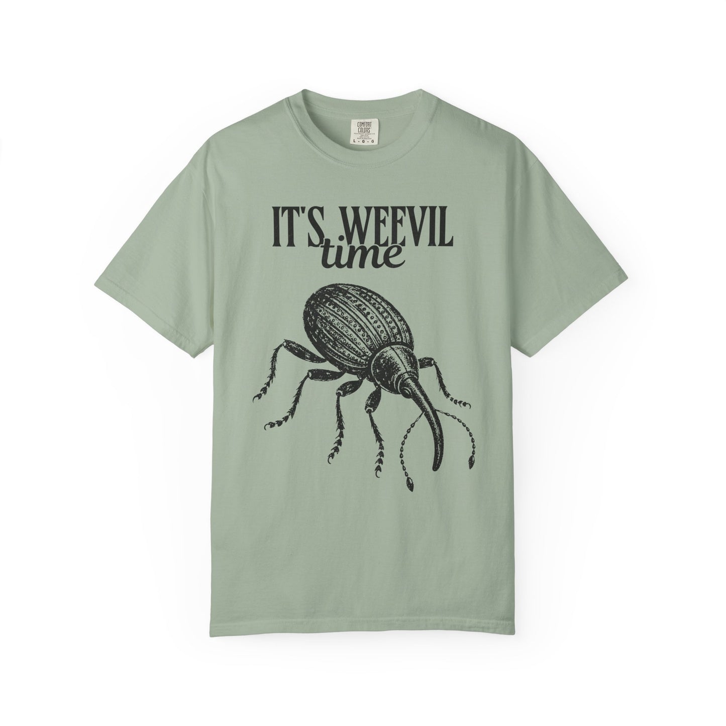 It's Weevil Time T-Shirt
