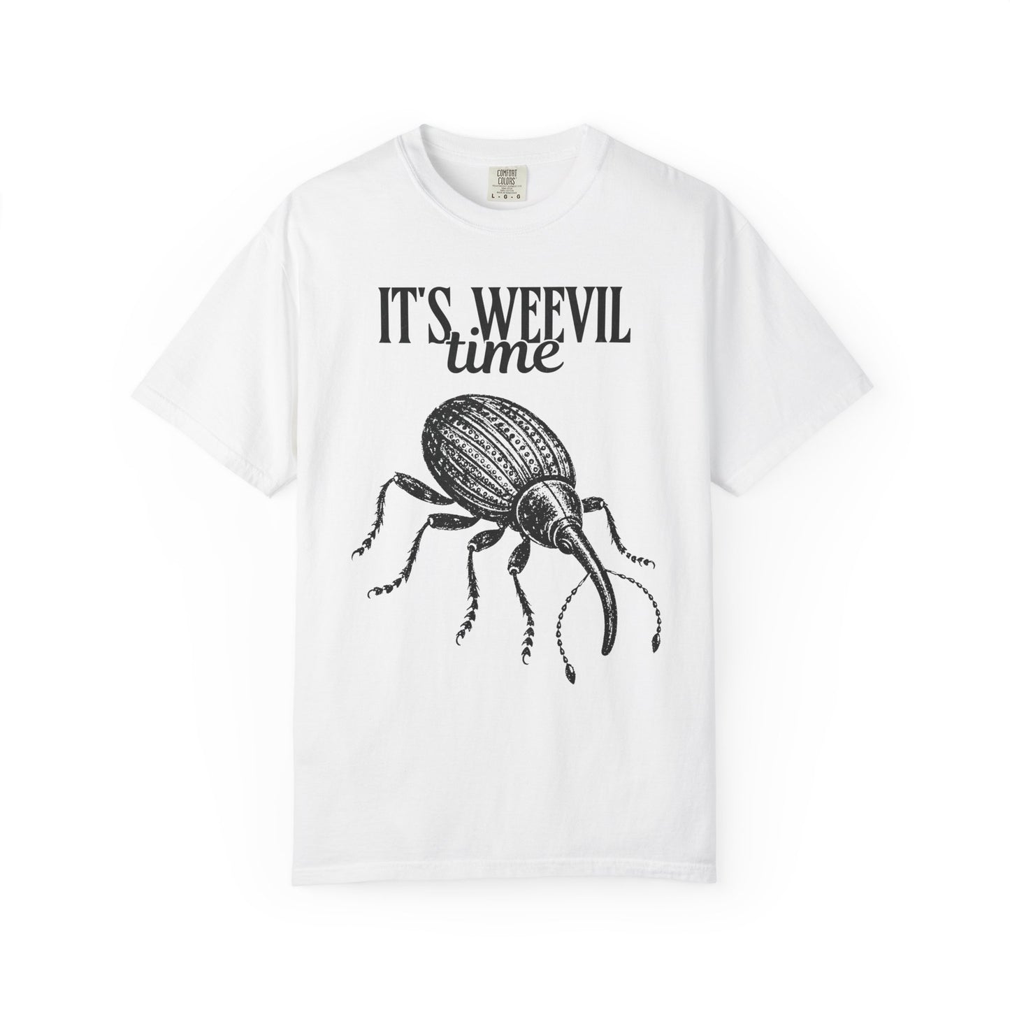 It's Weevil Time T-Shirt