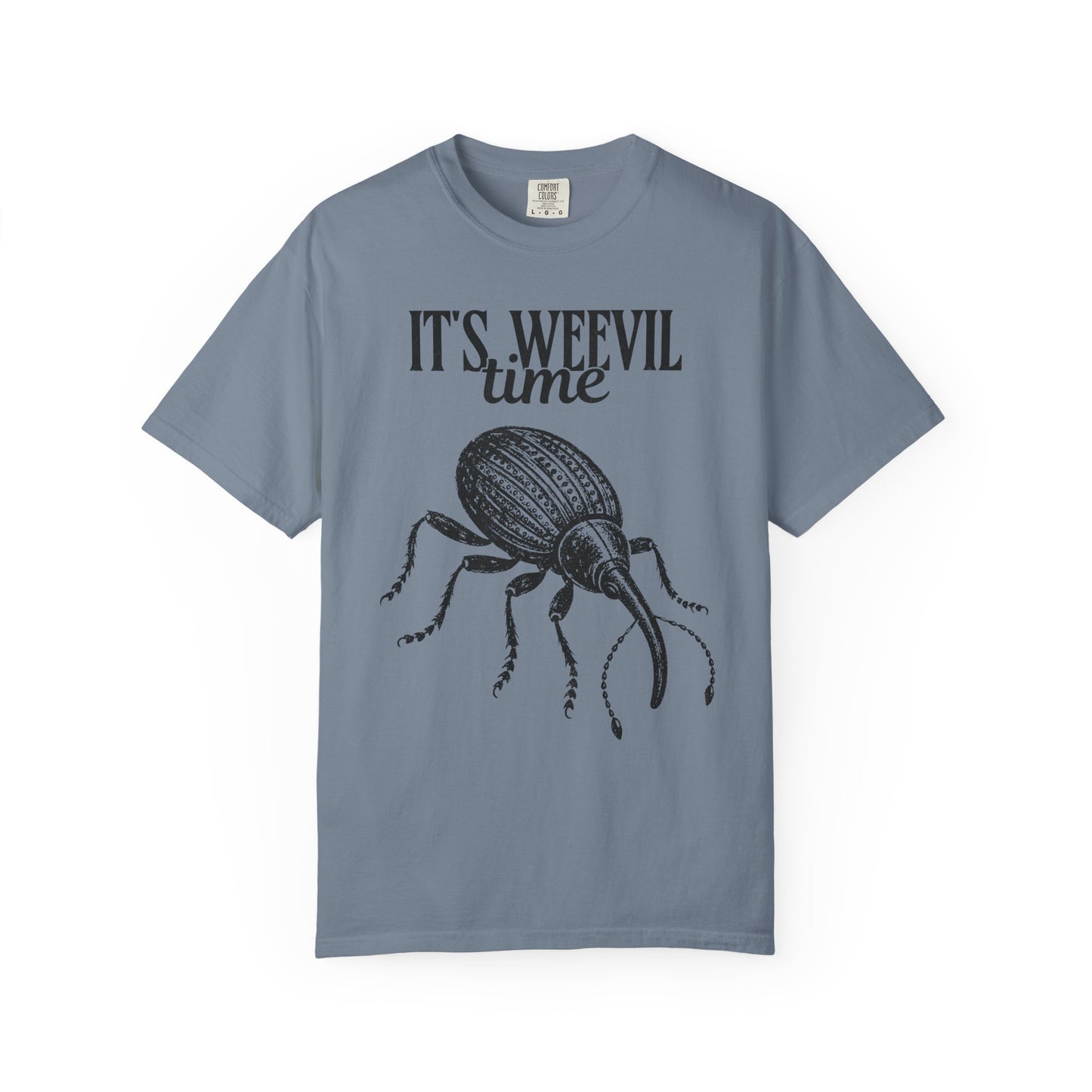 It's Weevil Time T-Shirt