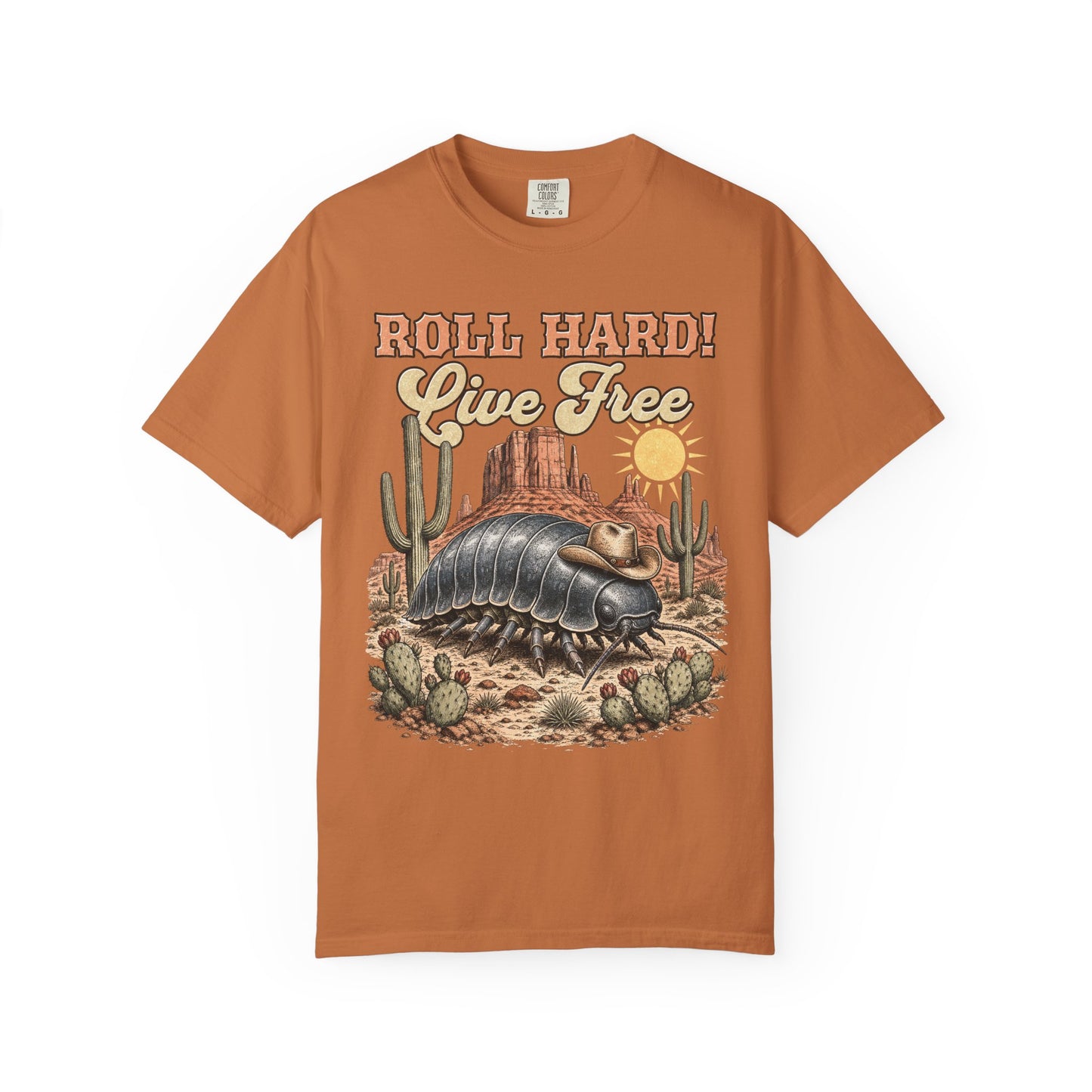 Roll Hard Live Free T-Shirt