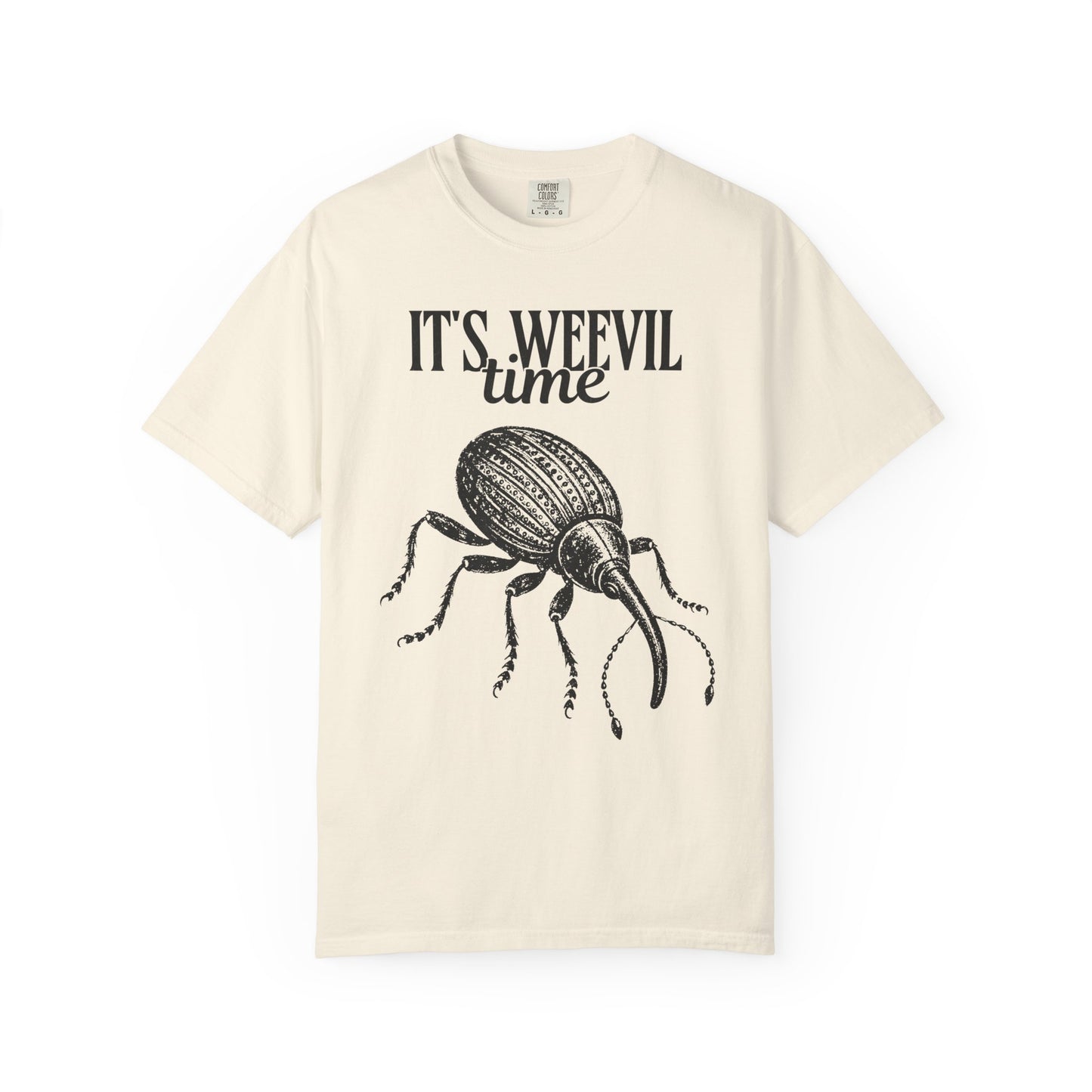It's Weevil Time T-Shirt
