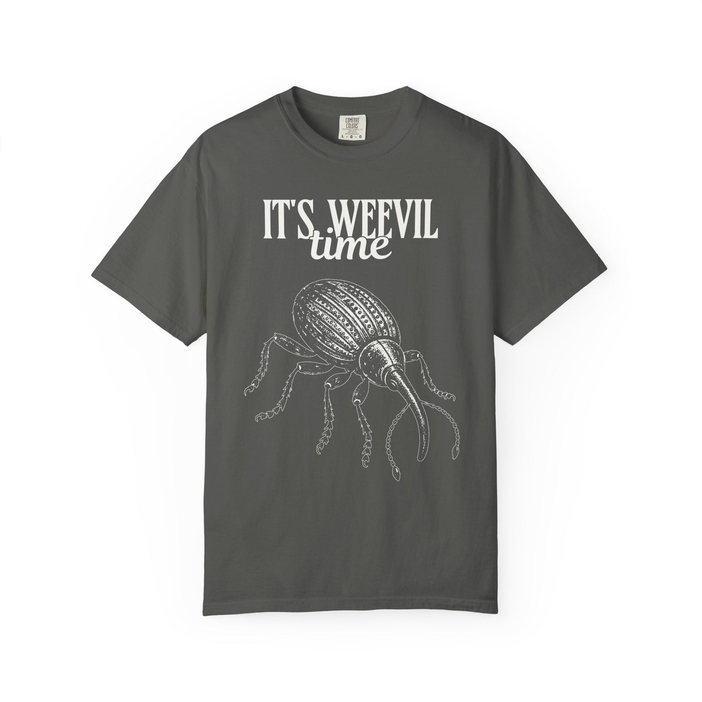 It's Weevil Time T-Shirt