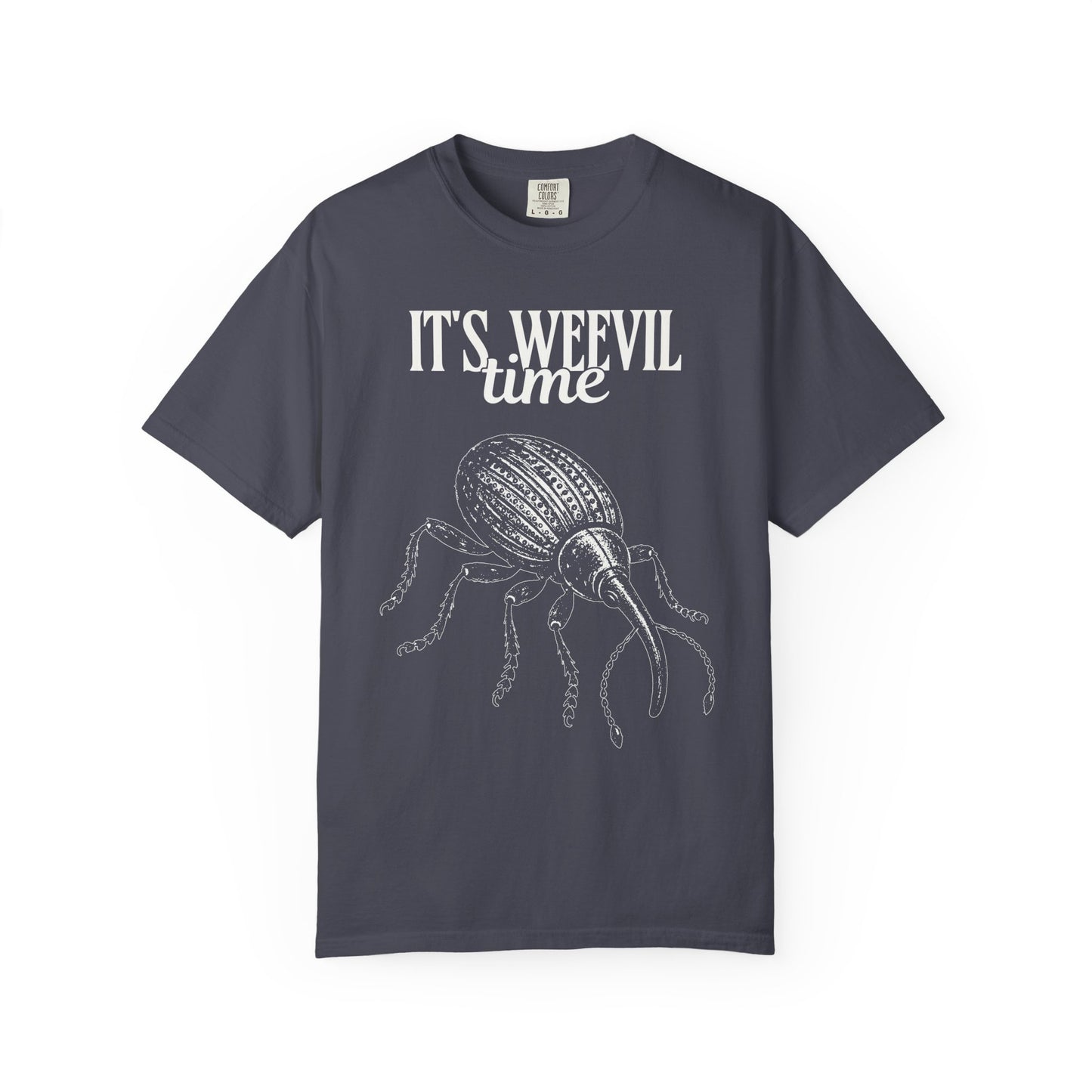 It's Weevil Time T-Shirt