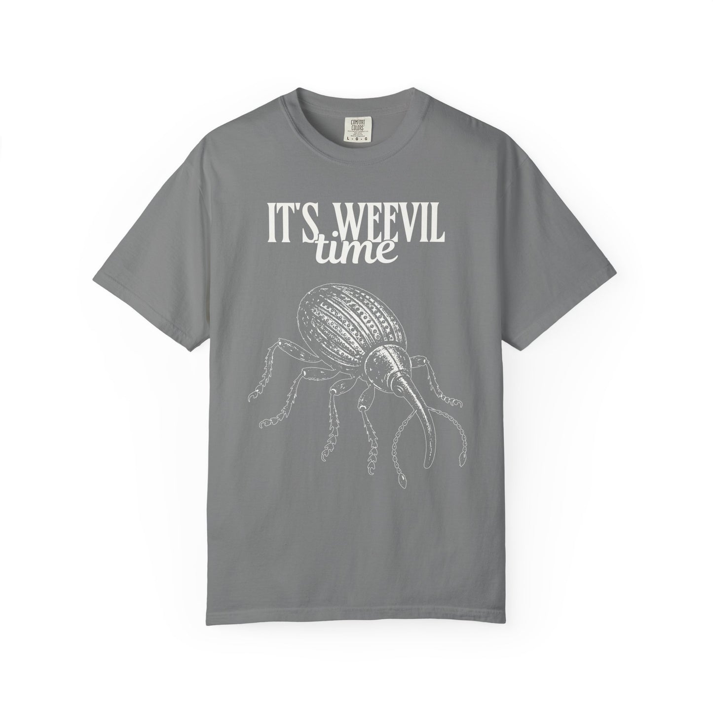 It's Weevil Time T-Shirt